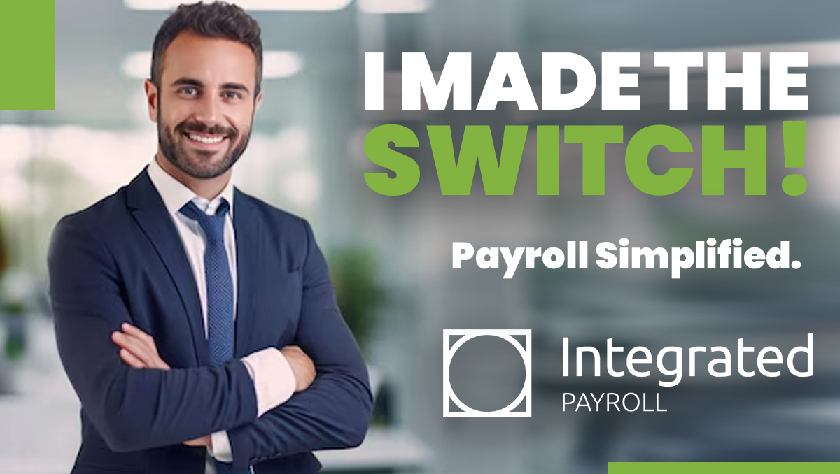 Let Integrated Payroll handle the payroll and take back your valuable time